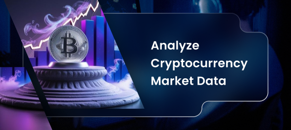 Analyze Cryptocurrency Market Data